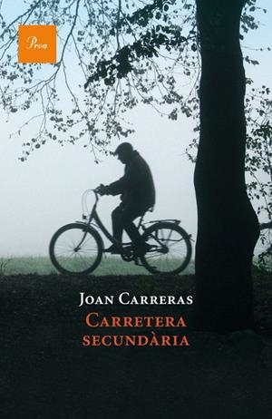 Carretera secundària | 9788475882918 | Carreras, Joan | Llibres.cat | Llibreria online en català | La Impossible Llibreters Barcelona