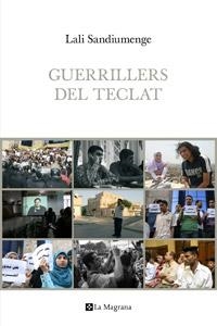 Guerrillers del teclat | 9788482642765 | Sandiumenge, Lali | Llibres.cat | Llibreria online en català | La Impossible Llibreters Barcelona