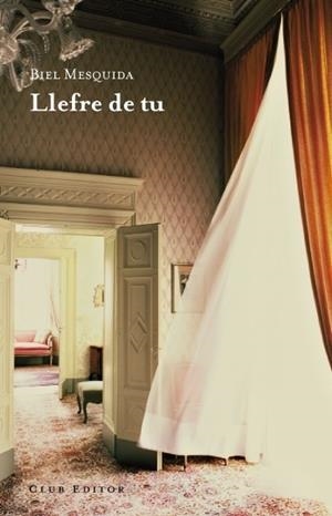 Llefre de tu | 9788473291644 | Mesquida, Biel | Llibres.cat | Llibreria online en català | La Impossible Llibreters Barcelona