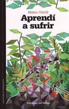 Aprendí a sufrir | 9788476286791 | Carrió, Mateu | Llibres.cat | Llibreria online en català | La Impossible Llibreters Barcelona