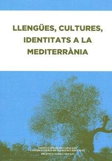 Llengües, cultures, identitats a la mediterrània | 9788499650920 | Autors Diversos | Llibres.cat | Llibreria online en català | La Impossible Llibreters Barcelona