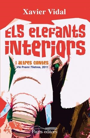 Els elefants interiors | 9788499751870 | Vidal Alemany, Xavier | Llibres.cat | Llibreria online en català | La Impossible Llibreters Barcelona