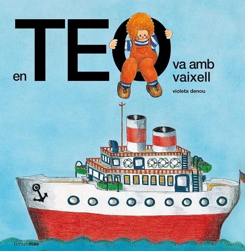 En Teo va amb vaixell | 9788499328287 | Denou, Violeta | Llibres.cat | Llibreria online en català | La Impossible Llibreters Barcelona