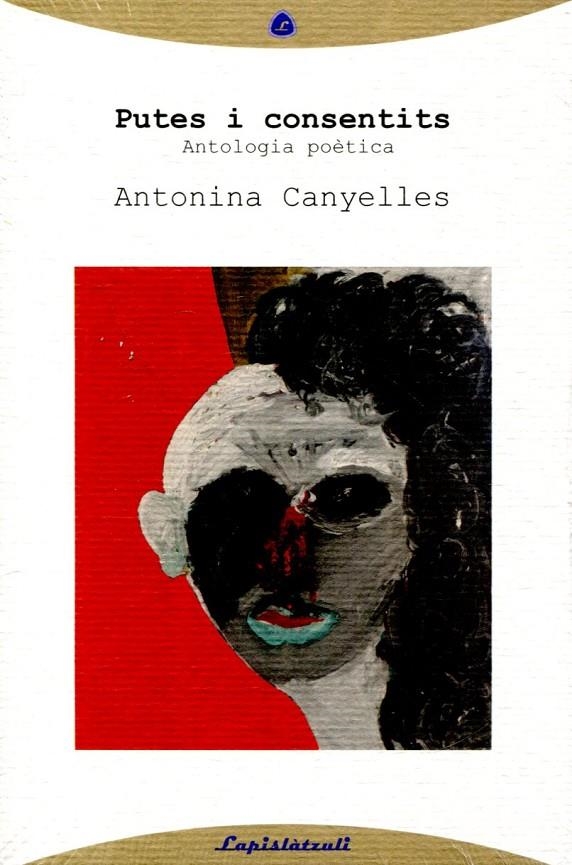 Putes i consentits. Antologia Poètica | 9788493908034 | Canyelles, Antonina | Llibres.cat | Llibreria online en català | La Impossible Llibreters Barcelona