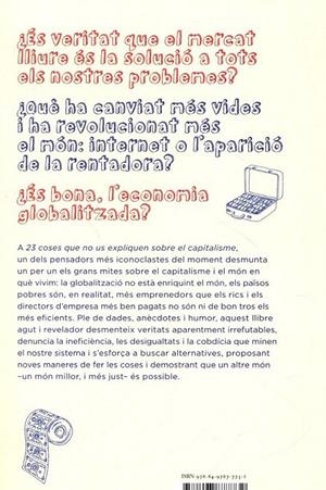 23 coses que no us expliquen sobre el capitalisme | 9788497877732 | Chang, Ha-Joon | Llibres.cat | Llibreria online en català | La Impossible Llibreters Barcelona