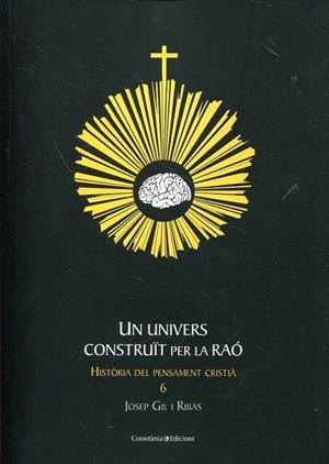 Un univers construït per la raó | 9788415456216 | Gil i Ribas, Josep | Llibres.cat | Llibreria online en català | La Impossible Llibreters Barcelona