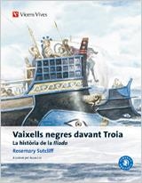 Vaixells negres davant Troia | 9788468205991 | Adap. Rosemary Sutcliff | Llibres.cat | Llibreria online en català | La Impossible Llibreters Barcelona