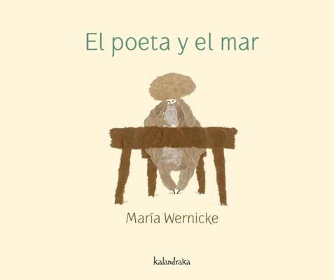 El poeta y el mar | 9788492608553 | Wernicke, María | Llibres.cat | Llibreria online en català | La Impossible Llibreters Barcelona