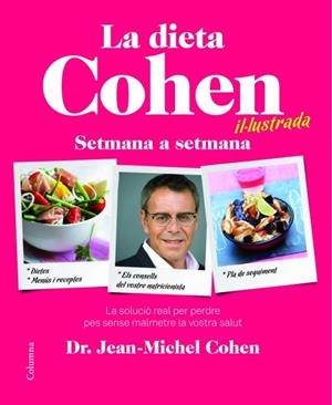 La dieta Cohen il·lustrada. Setmana a setmana | 9788466415040 | Cohen, Jean Michel | Llibres.cat | Llibreria online en català | La Impossible Llibreters Barcelona