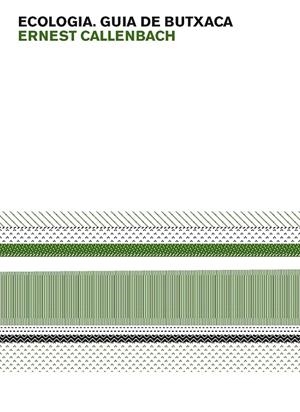 Ecologia. Guia de butxaca | 9788475029030 | Callenbach, Ernest | Llibres.cat | Llibreria online en català | La Impossible Llibreters Barcelona