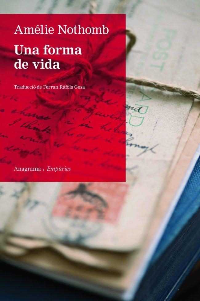 Una forma de vida | 9788497877688 | Nothomb, Amélie | Llibres.cat | Llibreria online en català | La Impossible Llibreters Barcelona