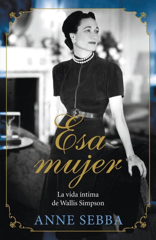 Esa mujer | 9788426420695 | Sebba, Anne | Llibres.cat | Llibreria online en català | La Impossible Llibreters Barcelona