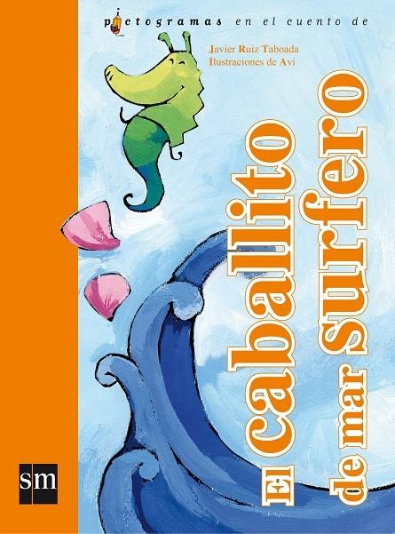 El caballito de mar surfero | 9788467551099 | Ruiz Taboada, Javier | Llibres.cat | Llibreria online en català | La Impossible Llibreters Barcelona