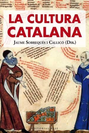 La cultura Catalana | 9788493916138 | Sobrequés i Callicó, Jaume (Dir.) | Llibres.cat | Llibreria online en català | La Impossible Llibreters Barcelona