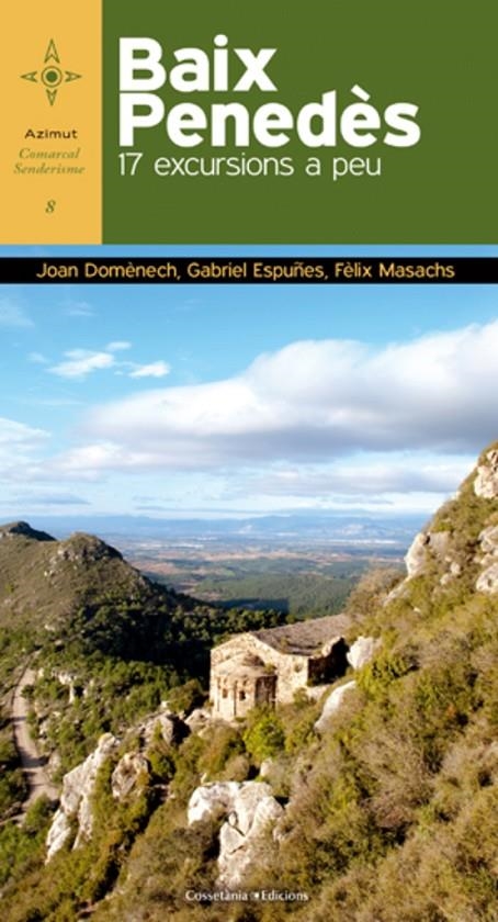 Baix Penedès | 9788415456124 | Domènech i Escofet, Joan; Espuñes i Masachs,Gabriel ; Masachs i Suriol,  Fèlix | Llibres.cat | Llibreria online en català | La Impossible Llibreters Barcelona