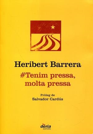 Tenim pressa, molta pressa | 9788495400710 | Barrera, Heribert | Llibres.cat | Llibreria online en català | La Impossible Llibreters Barcelona