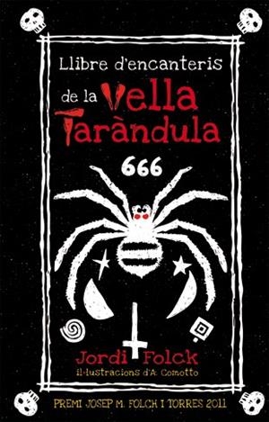 Llibre d'encanteris de la vella Taràndula | 9788424642709 | Jordi Folck\Agustín Comotto (il·lustr.) | Llibres.cat | Llibreria online en català | La Impossible Llibreters Barcelona