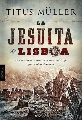 La jesuita de Lisboa | 9788415497028 | Müller, Titus | Llibres.cat | Llibreria online en català | La Impossible Llibreters Barcelona