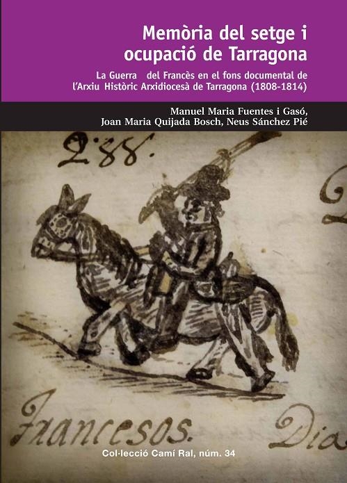 Memòria del setge i ocupació de Tarragona | 9788423207664 | Fuentes i Gasó, Manuel Maria/Quijada Bosch, Joan Maria/Sánchez Pié, Neus | Llibres.cat | Llibreria online en català | La Impossible Llibreters Barcelona