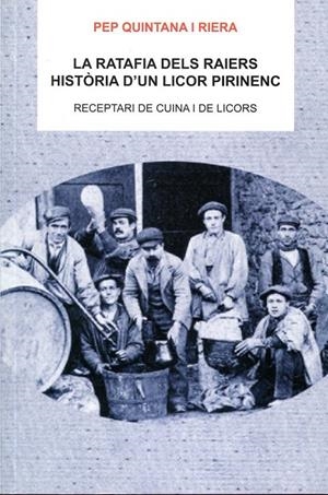 La Ratafia dels raiers  | 9788496779778 | QUINTANA I RIERA, PEP | Llibres.cat | Llibreria online en català | La Impossible Llibreters Barcelona