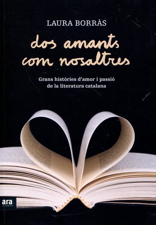 Dos amants com nosaltres | 9788415224495 | Borràs, Laura | Llibres.cat | Llibreria online en català | La Impossible Llibreters Barcelona