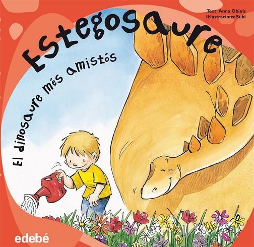 Estegosaure. El dinosaure més amistós | 9788468303574 | Obiols, Anna | Llibres.cat | Llibreria online en català | La Impossible Llibreters Barcelona