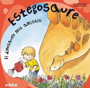 Estegosaure. El dinosaure més amistós | 9788468303574 | Obiols, Anna | Llibres.cat | Llibreria online en català | La Impossible Llibreters Barcelona