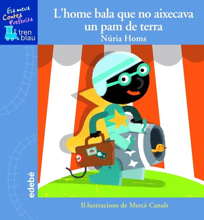 L'home bala que no aixecava un palm de terra | 9788468300375 | Homs, Núria | Llibres.cat | Llibreria online en català | La Impossible Llibreters Barcelona