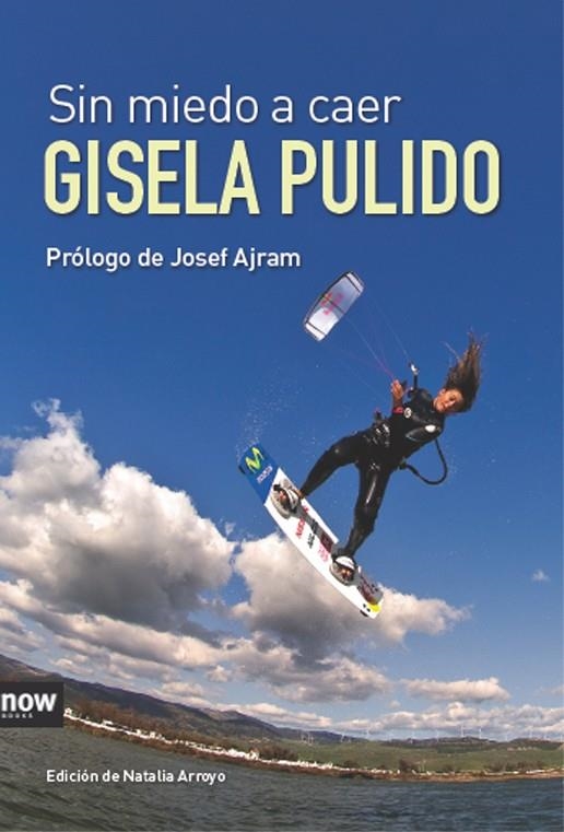 SIN MIEDO A CAER | 9788493904661 | PULIDO, GISELA | Llibres.cat | Llibreria online en català | La Impossible Llibreters Barcelona