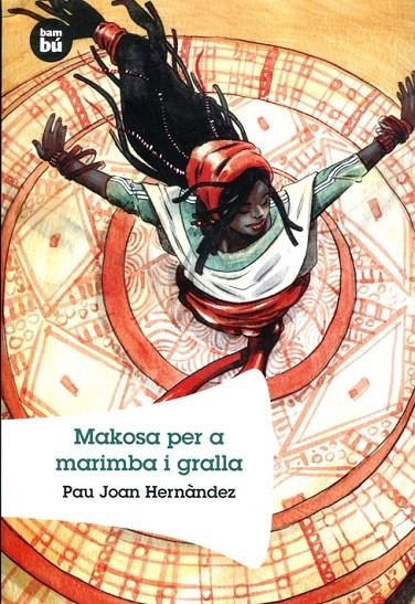 Makosa per a marimba i gralla | 9788483431214 | Hernàndez, Pau Joan | Llibres.cat | Llibreria online en català | La Impossible Llibreters Barcelona