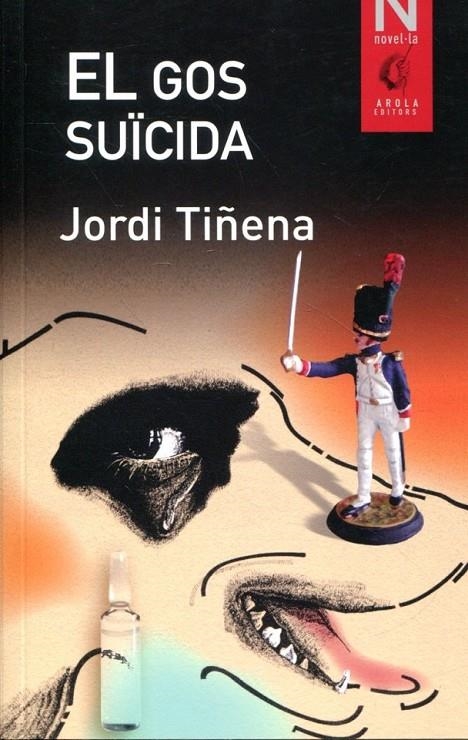 El gos suïcida | 9788415248637 | Tiñena, Jordi | Llibres.cat | Llibreria online en català | La Impossible Llibreters Barcelona