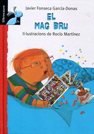 El mag Bru (lletra lligada) | 9788415426929 | Fonseca, Javier | Llibres.cat | Llibreria online en català | La Impossible Llibreters Barcelona