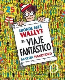 D. ESTA WALLY? VIAJE FANTASTICO(25 ANIV) | 9788466649926 | HANDFORD, MARTIN | Llibres.cat | Llibreria online en català | La Impossible Llibreters Barcelona