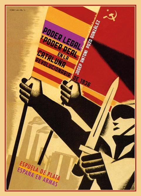 Poder legal y poder real en la Cataluña revolucionaria de 1936. El Gobierno de l | 9788415177388 | POZO GONZÁLEZ, Josep Antoni.- | Llibres.cat | Llibreria online en català | La Impossible Llibreters Barcelona