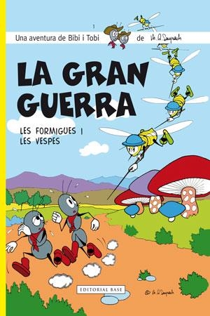 La gran guerra. Les formigues i les vespes  | 9788415267584 | Sayrach, Miquel Àngel | Llibres.cat | Llibreria online en català | La Impossible Llibreters Barcelona