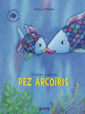 Dulces sueños, pez Arcoíris | 9788448833855 | Pfister, Marcus | Llibres.cat | Llibreria online en català | La Impossible Llibreters Barcelona