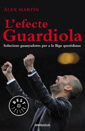 L'efecte Guardiola | 9788499897073 | Martin, Àlex | Llibres.cat | Llibreria online en català | La Impossible Llibreters Barcelona