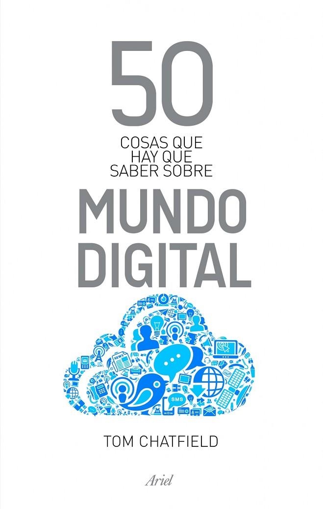 50 cosas que hay que saber sobre mundo digital | 9788434400559 | Chatfield, Tom | Llibres.cat | Llibreria online en català | La Impossible Llibreters Barcelona