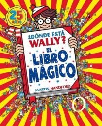 ¿DONDE ESTA WALLY? LIBRO MAGICO(25 ANIV) | 9788466649940 | HANDFORD, MARTIN | Llibres.cat | Llibreria online en català | La Impossible Llibreters Barcelona