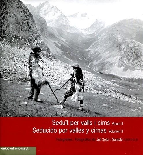 Seduït per valls i cims II | 9788483216064 | Soler i Santaló, Juli | Llibres.cat | Llibreria online en català | La Impossible Llibreters Barcelona