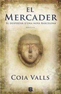 El mercader | 9788466647465 | Valls, Coia | Llibres.cat | Llibreria online en català | La Impossible Llibreters Barcelona