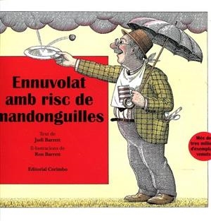 Ennuvolat amb risc de mandonguilles | 9788484704485 | Barrett, Judi | Llibres.cat | Llibreria online en català | La Impossible Llibreters Barcelona