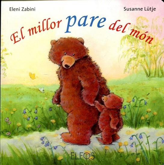 El millor pare del món | 9788484233756 | Lütje, Susanne | Llibres.cat | Llibreria online en català | La Impossible Llibreters Barcelona