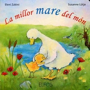 La millor mare del món | 9788484233787 | Lütje, Susanne | Llibres.cat | Llibreria online en català | La Impossible Llibreters Barcelona