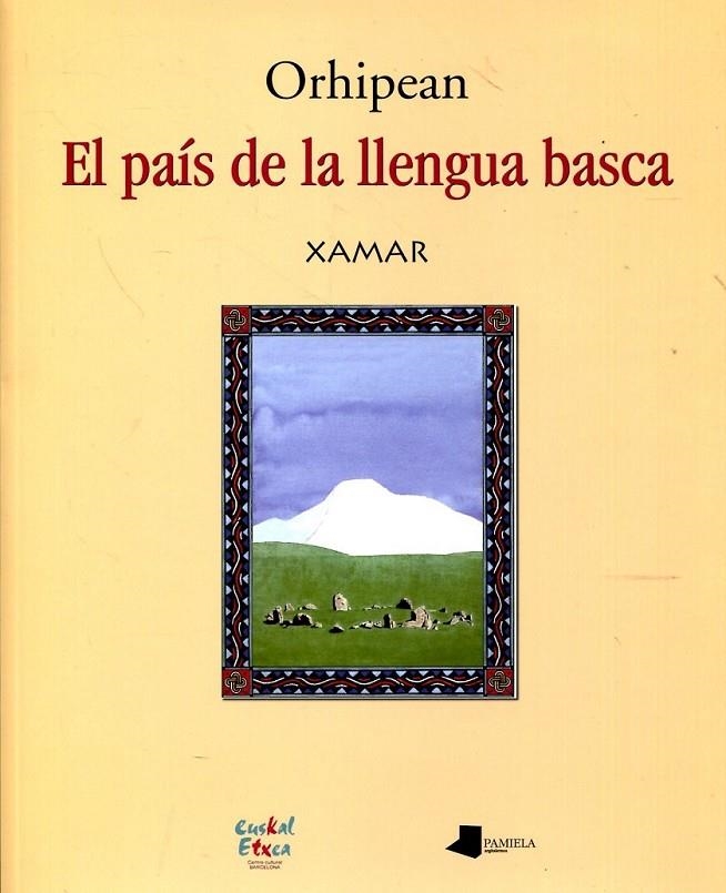 Orhipean. El país de la llengua basca | 9788476817155 | Etxegoien, Juan Carlos -Xamar- | Llibres.cat | Llibreria online en català | La Impossible Llibreters Barcelona