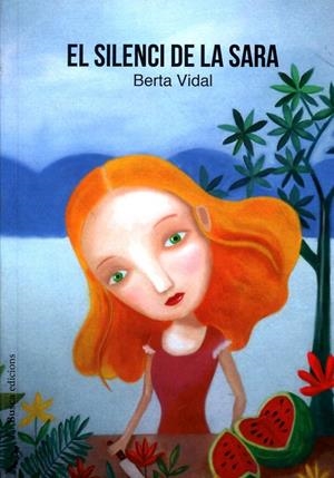 El silenci de la Sara | 9788496987999 | Vidal Martínez, Berta | Llibres.cat | Llibreria online en català | La Impossible Llibreters Barcelona