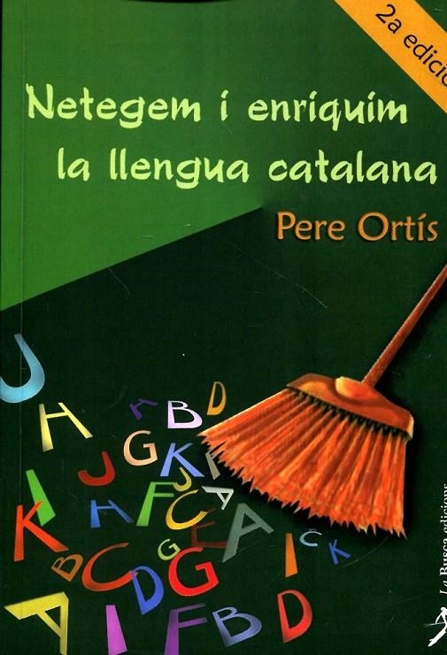 Netegen i enriquim la llengua catalana | 9788496987821 | Ortís i Escuer, Pere | Llibres.cat | Llibreria online en català | La Impossible Llibreters Barcelona