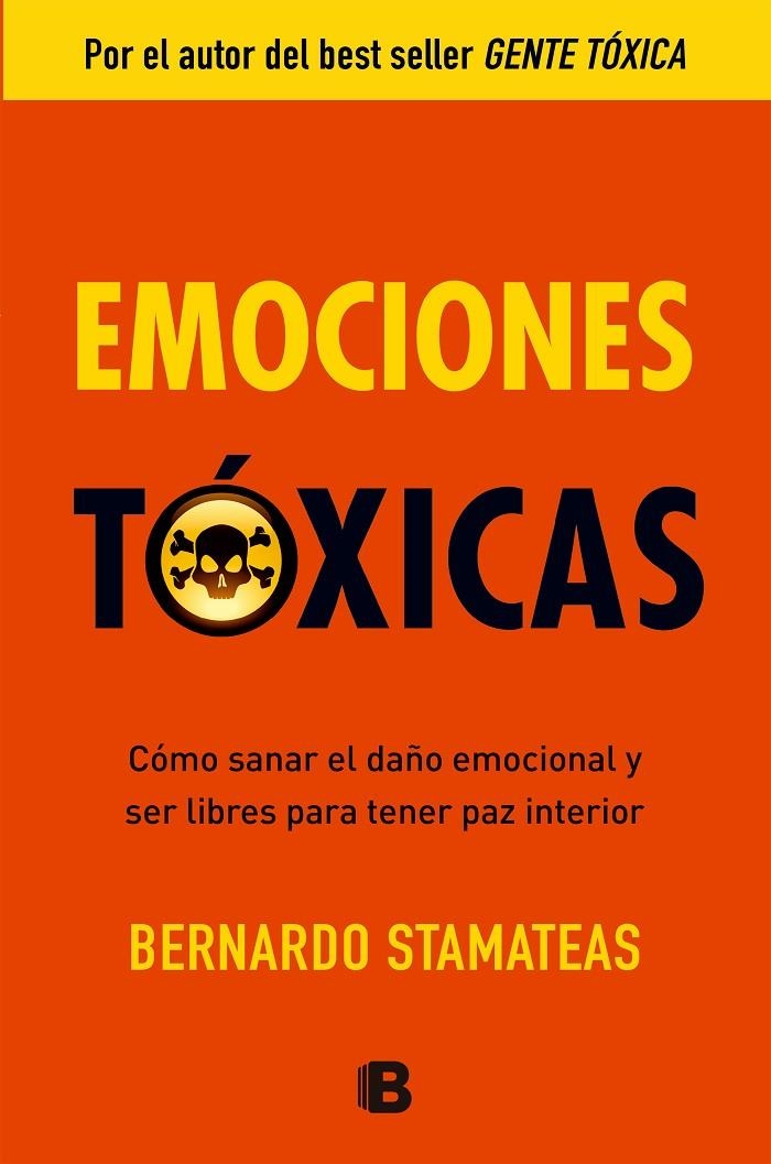 Emociones tóxicas | 9788466651264 | Stamateas, Bernardo | Llibres.cat | Llibreria online en català | La Impossible Llibreters Barcelona