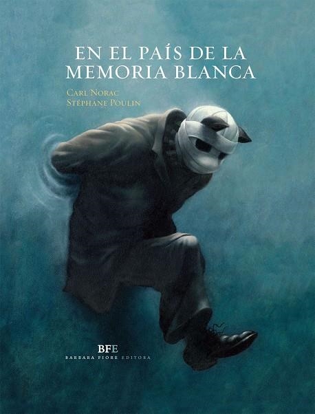 En el país de la memoria blanca | 9788415208181 | Norac, Carl | Llibres.cat | Llibreria online en català | La Impossible Llibreters Barcelona