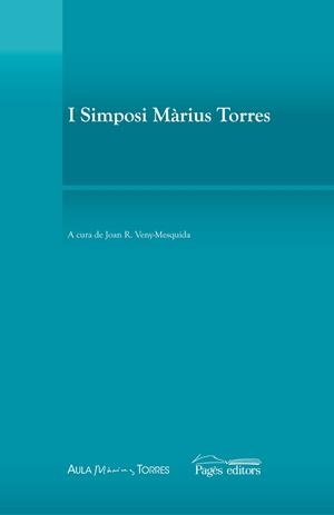 I Simposi Màrius Torres | 9788499751719 | Diversos | Llibres.cat | Llibreria online en català | La Impossible Llibreters Barcelona